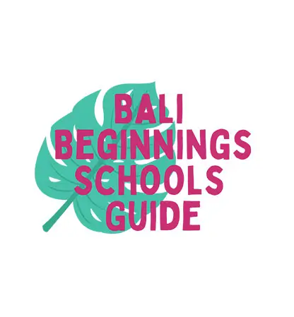 Bali Beginnings Schools Guide